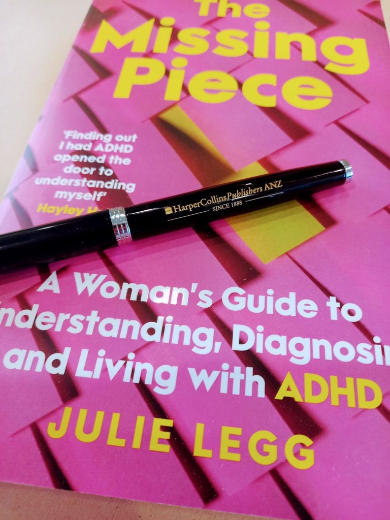 The Missing Piece: A Woman's Guide to Understanding, Diagnosing and Living with ADHD - by Julie Legg