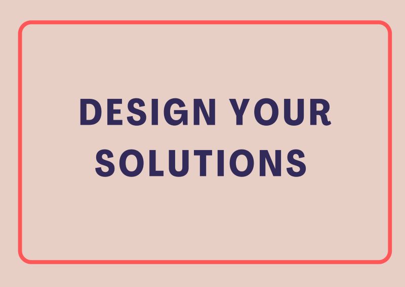 Design your solutions - ADHD strategy