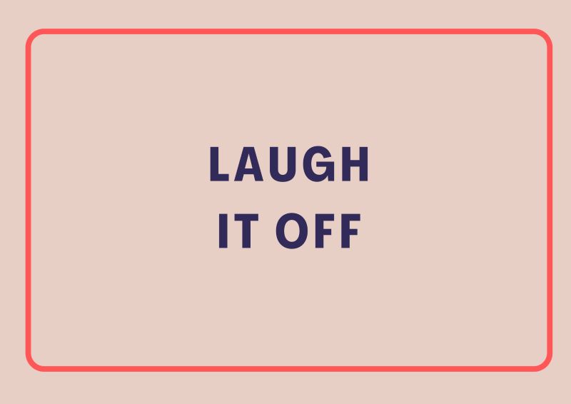 Laugh it Off, ADHD Strategy
