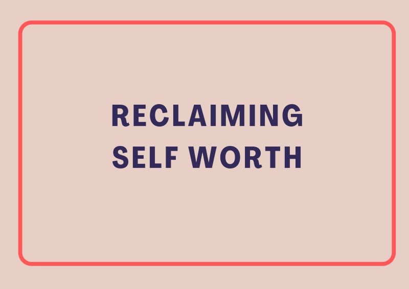 Reclaiming Self Worth, ADHD Strategy
